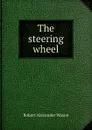 The steering wheel - Robert Alexander Wason