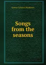 Songs from the seasons - Dexter Carleton Washburn