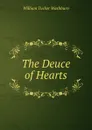 The Deuce of Hearts - William Tucker Washburn