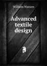 Advanced textile design - William Watson