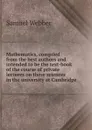 Mathematics, compiled from the best authors and intended to be the text-book of the course of private lectures on these sciences in the university at Cambridge - Samuel Webber