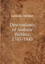 Descendants of Andrew Webber, 1763-1845 - Lorenzo Webber