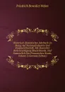 Historisch-Statistisches Jahrbuch: In Bezug Auf Nationalindustrie Und Staatswirthschaft; Mit Besondrer Berucksichtigung Deutschlands, Und Namentlich Des Preuszischen Staats, Volume 2 (German Edition) - Friedrich Benedict Weber