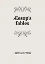 AEesop.s fables - Harrison Weir