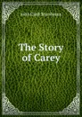 The Story of Carey - John Clark Marshman