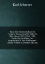 Reise Der Oesterreichischen Fregatte Novara Um Die Erde: In Den Jahren 1857, 1858, 1859, Unter Den Befehlen Des Commodore B. Von Wullerstorf-Urbair, Volume 2 (German Edition) - Karl Scherzer