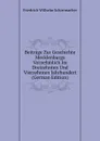 Beitrage Zur Geschichte Mecklenburgs Vornehmlich Im Dreizehnten Und Vierzehnten Jahrhundert (German Edition) - Friedrich Wilhelm Schirrmacher