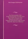 Die Ruhestatten Der Osterreichischen Fursten Aus Dem Babenberg.schen, Habsburg.schen Und Habsburgischlothringen.schen Stamme (German Edition) - Karl August Schimmer