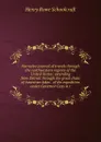 Narrative journal of travels through the northwestern regions of the United States: extending from Detroit through the great chain of American lakes . of the expedition under Governor Cass in t - Henry Rowe Schoolcraft