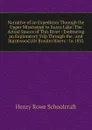 Narrative of an Expedition Through the Upper Mississippi to Itasca Lake: The Actual Source of This River : Embracing an Exploratory Trip Through the . and Burntwood (Or Broule) Rivers : In 1832 - Henry Rowe Schoolcraft