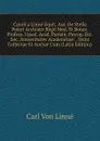 Caroli a Linne Equit. Aur. De Stella Polari Archiatri Regii Med. Et Botan. Profess. Upsal. Acad. Parisin. Petrop. Etc. Soc. Amoenitates Academicae: . Nunc Collectae Et Auctae Cum (Latin Edition) - Carl von Linné