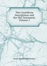 The Cuneiform Inscriptions and the Old Testament, Volume 1 - Owen Charles Whitehouse