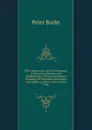The Criminal Law, and Its Sentences, in Treasons, Felonies, and Misdemeanors: With a Supplement Including All Statutable Alterations and Additions Down to the Present Time - Peter Burke