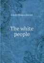 The white people - Burnett Frances Hodgson