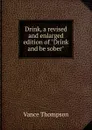 Drink, a revised and enlarged edition of 