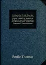 Scoliastes De Virgile: Essai Sur Servius Et Son Commentaire Sur Virgile, D.apres Les Manuscrits De Paris Et Les Publications Les Plus Recentes; Avec . Manuscrits Etrangers; L (French Edition) - Émile Thomas
