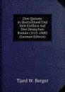 Don Quixote in Deutschland Und Sein Einfluss Auf Den Deutschen Roman (1613-1800) (German Edition) - Tjard W. Berger