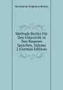 Methode Berlitz Fur Den Unterricht in Den Neueren Sprachen, Volume 2 (German Edition) - Maximilian Delphinus Berlitz