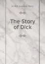 The Story of Dick - Ernest Gambier Parry