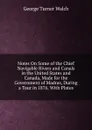 Notes On Some of the Chief Navigable Rivers and Canals in the United States and Canada, Made for the Government of Madras, During a Tour in 1876. With Plates - George Turner Walch
