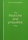 Pastiche and prejudice - Arthur Bingham Walkley