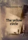 The yellow circle - Charles Edmonds Walk