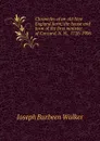 Chronicles of an old New England farm; the house and farm of the first minister of Concord, N. H., 1726-1906 - Joseph Burbeen Walker