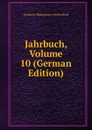 Jahrbuch, Volume 10 (German Edition) - Deutsche Shakespeare-Gesellschaft