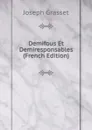 Demifous Et Demiresponsables (French Edition) - Joseph Grasset