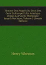 Histoire Des Progres Du Droit Des Gens En Europe Et En Amerique Depuis La Paix De Westphalie Jusqu.a Nos Jours, Volume 2 (French Edition) - Henry Wheaton