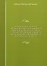 An Analysis and Summary of Thucydides: With a Chronological Table of Principal Events, Money, Distances, Etc. Reduced to English Terms; a Skeleton . Abstracts of All the Speeches, Index, Etc - James Talboys Wheeler