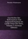 Geschichte Der Reformation Und Gegenreformation Im Lande Unter Der Enns, Volume 5 (German Edition) - Theodor Wiedemann