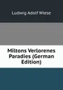 Miltons Verlorenes Paradies (German Edition) - Ludwig Adolf Wiese