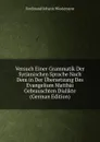 Versuch Einer Grammatik Der Syrjanischen Sprache Nach Dem in Der Ubersetzung Des Evangelium Matthai Gebrauschten Dialikte (German Edition) - Ferdinand Johann Wiedemann
