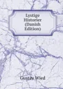 Lystige Historier (Danish Edition) - Gustav Wied