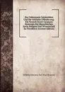 Das Unbewusste Geistesleben Und Die Gottliche Offenbarung: Ein Versuch Durch Genauere Kenntniss Der Menschlechen Seele, Religion Und Wissenschaft Zu Versohnen (German Edition) - Wilhelm Hermann Karl Wied-Neuwied