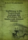 Einfuhrung in Die Vergleichende Anatomie Der Wirbeltiere: Fur Studierende (German Edition) - Robert Wiedersheim
