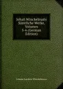 Johan Winckelmans Samtliche Werke, Volumes 5-6 (German Edition) - Johann Joachim Winckelmann