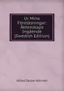 Ur Mina Forelasningar: Aktenskaps Ingaende (Swedish Edition) - Alfred Ossian Winroth