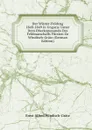 Der Winter-Feldzug 1848-1849 in Ungarn: Unter Dem Oberkommando Des Feldmarschalls Fursten Zu Windisch-Gratz (German Edition) - Ernst Alfred Windisch-Grätz