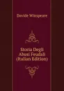 Storia Degli Abusi Feudali (Italian Edition) - Davide Winspeare