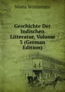 Geschichte Der Indischen Litteratur, Volume 3 (German Edition) - Moriz Winternitz
