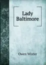 Lady Baltimore - Owen Wister