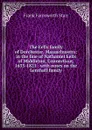 The Eells family of Dorchester, Massachusetts: in the line of Nathaniel Eells of Middleton, Connecticut, 1633-1821 : with notes on the Lenthall family - Frank Farnsworth Starr