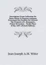 Description D.une Collection De Vases Peints Et Bronzes Antiques Provenant Des Fouilles De L.etrurie The Property of L. Bonaparte, Prince De Canino. . Tooke Place 8 May 1837. (French Edition) - Jean Joseph A.M. Witte