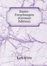 Dante-Forschungen (German Edition) - Karl Witte