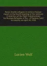 Russo-Jewish refugees in eastern Europe: report on the fourth meeting of the Advisory Committee of the High Commissioner for Russian Refugees of the . of Nations, held in Geneva, on April 20, 1923 - Lucien Wolf