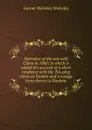 Narrative of the war with China in 1860; to which is added the account of a short residence with the Tai-ping rebels at Nankin and a voyage from thence to Hankow - Garnet Wolseley Wolseley