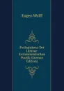 Prolegomena Der Litterar-Evolutionistischen Poetik (German Edition) - Eugen Wolff