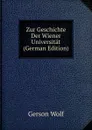 Zur Geschichte Der Wiener Universitat (German Edition) - Gerson Wolf